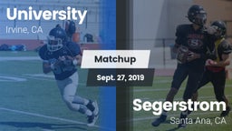 Matchup: University High vs. Segerstrom  2019