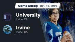 Recap: University  vs. Irvine  2019