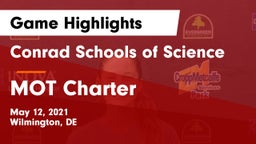 Conrad Schools of Science vs MOT Charter Game Highlights - May 12, 2021
