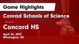 Conrad Schools of Science vs Concord HS Game Highlights - April 26, 2022