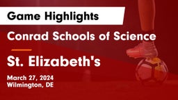 Conrad Schools of Science vs St. Elizabeth's Game Highlights - March 27, 2024