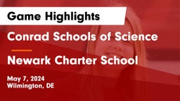 Conrad Schools of Science vs Newark Charter School Game Highlights - May 7, 2024