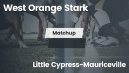 Matchup: West Orange Stark vs. Little Cypress-Mauriceville  2016