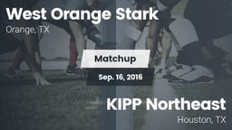 Matchup: West Orange Stark vs. KIPP Northeast  2016