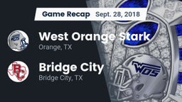 Recap: West Orange Stark  vs. Bridge City  2018