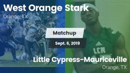 Matchup: West Orange Stark vs. Little Cypress-Mauriceville  2019