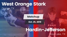 Matchup: West Orange Stark vs. Hardin-Jefferson  2019