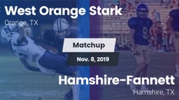 Matchup: West Orange Stark vs. Hamshire-Fannett  2019