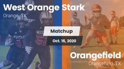 Matchup: West Orange Stark vs. Orangefield  2020