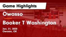 Owasso  vs Booker T Washington  Game Highlights - Jan. 21, 2020