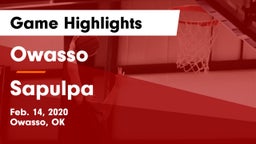 Owasso  vs Sapulpa  Game Highlights - Feb. 14, 2020