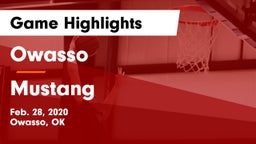 Owasso  vs Mustang  Game Highlights - Feb. 28, 2020