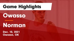 Owasso  vs Norman  Game Highlights - Dec. 10, 2021