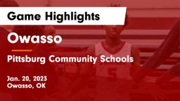 Owasso  vs Pittsburg Community Schools Game Highlights - Jan. 20, 2023
