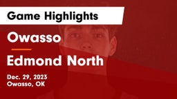 Owasso  vs Edmond North  Game Highlights - Dec. 29, 2023