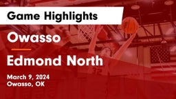 Owasso  vs Edmond North  Game Highlights - March 9, 2024