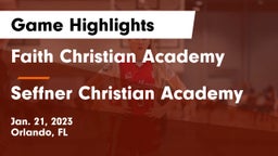 Faith Christian Academy vs Seffner Christian Academy Game Highlights - Jan. 21, 2023
