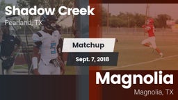 Matchup: Shadow Creek High Sc vs. Magnolia  2018