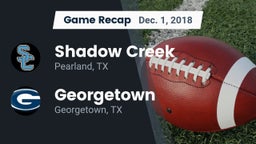 Recap: Shadow Creek  vs. Georgetown  2018