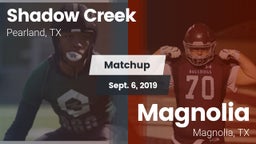 Matchup: Shadow Creek High Sc vs. Magnolia  2019