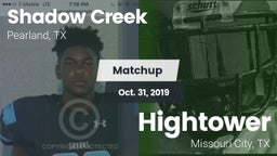 Matchup: Shadow Creek High Sc vs. Hightower  2019