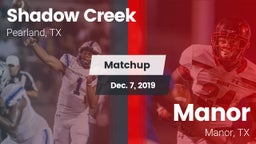 Matchup: Shadow Creek High Sc vs. Manor  2019
