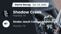 Recap: Shadow Creek  vs. Strake Jesuit College Preparatory 2020
