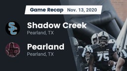 Recap: Shadow Creek  vs. Pearland  2020