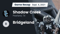 Recap: Shadow Creek  vs. Bridgeland 2021