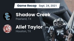 Recap: Shadow Creek  vs. Alief Taylor  2021