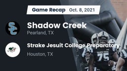 Recap: Shadow Creek  vs. Strake Jesuit College Preparatory 2021