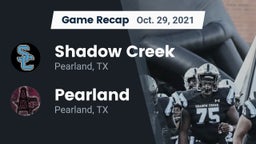 Recap: Shadow Creek  vs. Pearland  2021