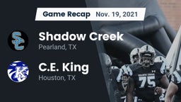 Recap: Shadow Creek  vs. C.E. King  2021