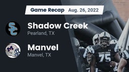 Recap: Shadow Creek  vs. Manvel  2022