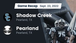 Recap: Shadow Creek  vs. Pearland  2022