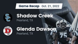Recap: Shadow Creek  vs. Glenda Dawson  2022
