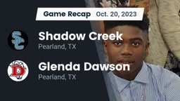 Recap: Shadow Creek  vs. Glenda Dawson  2023