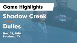 Shadow Creek  vs Dulles Game Highlights - Nov. 24, 2020