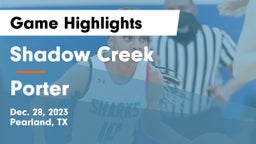 Shadow Creek  vs Porter  Game Highlights - Dec. 28, 2023