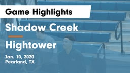 Shadow Creek  vs Hightower  Game Highlights - Jan. 10, 2020