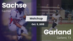 Matchup: Sachse  vs. Garland  2018