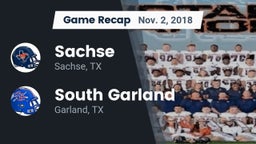 Recap: Sachse  vs. South Garland  2018