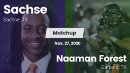 Matchup: Sachse  vs. Naaman Forest  2020