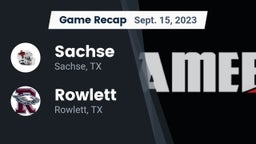 Recap: Sachse  vs. Rowlett  2023