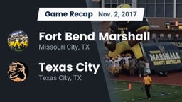 Recap: Fort Bend Marshall  vs. Texas City  2017