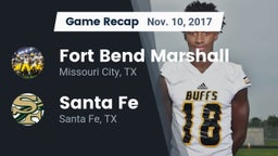 Recap: Fort Bend Marshall  vs. Santa Fe  2017