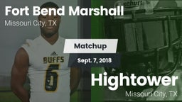 Matchup: Fort Bend Marshall vs. Hightower  2018