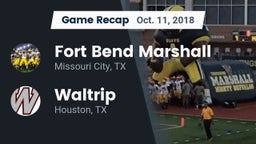 Recap: Fort Bend Marshall  vs. Waltrip  2018