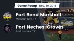 Recap: Fort Bend Marshall  vs. Port Neches-Groves  2018