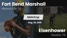 Matchup: Fort Bend Marshall vs. Eisenhower  2019